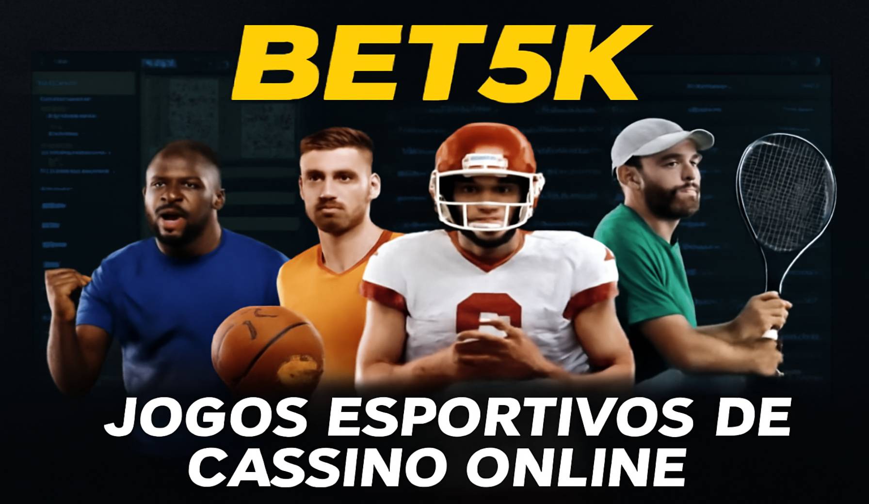 Aposte em apostas esportivas no cassino online BET5K